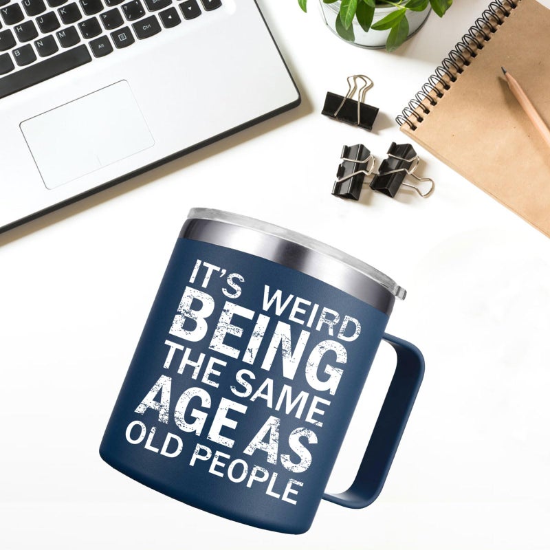 Abledn Christmas Gifts fo Men - Weird Being the Same Age as Old People Mug - Funny 50th 60th 70th Birthday Gifts for Men, Old People, Him, Husband, Grandpa (14OZ, Navy Blue) - Image 4