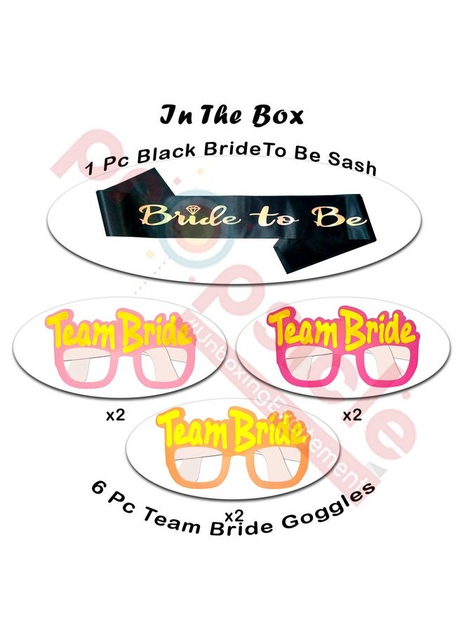 Propsicle - Propsicle Bride to be Sash and Team Bride Glasses Combo | 6 Pcs Multicolor Team Bride Goggles with 1 Pc Black Bride to Be Sash - Pack of 7 - Image 1