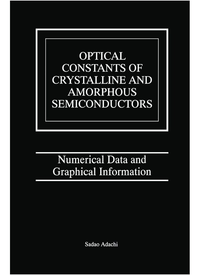 Optical Constants of Crystalline and Amorphous Semiconductors: Numerical Data and Graphical Information 