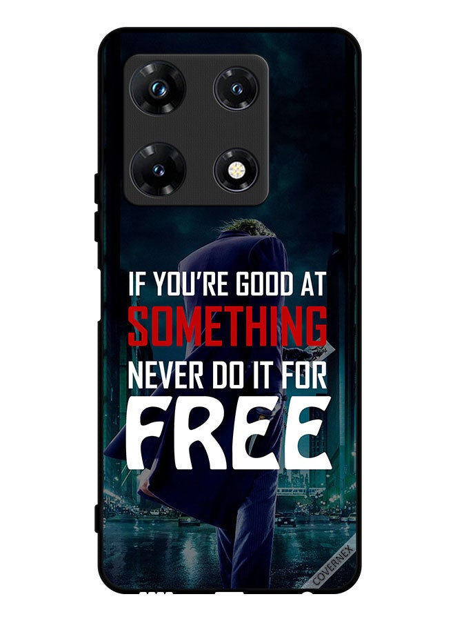 Covernex Protective Case Cover For Infinix Note 30 Pro If You Are Good At Something - Image 1