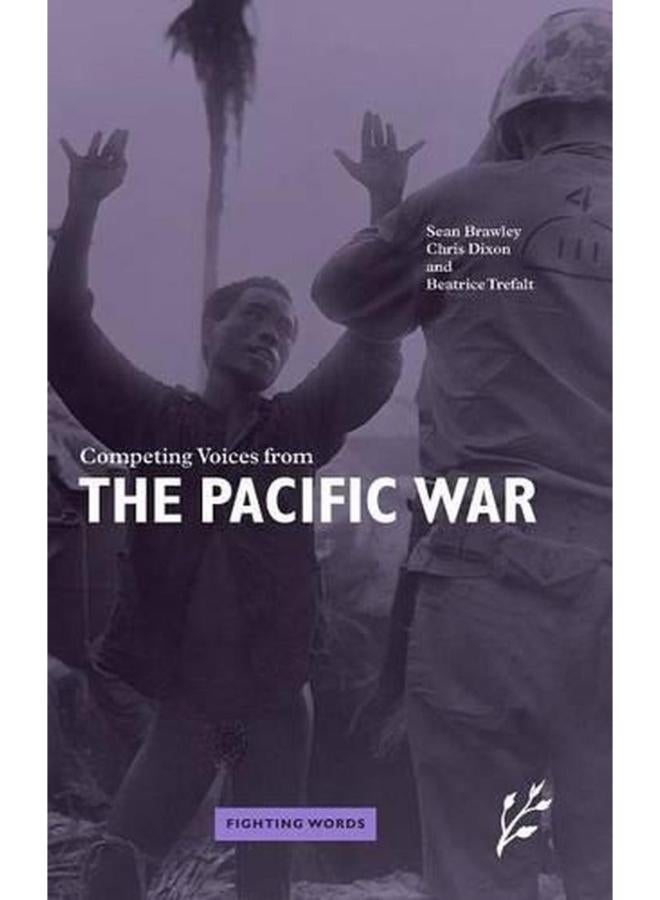 Competing Voices from the Pacific War  Fighting Words  Ed   1 