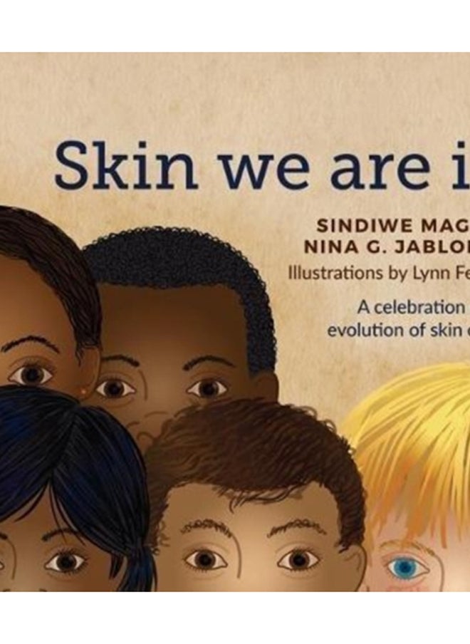 Skin We Are In 