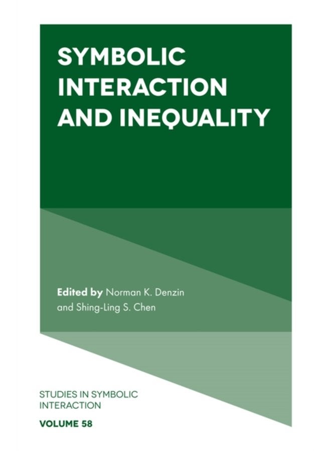 Symbolic Interaction and Inequality - Hardback