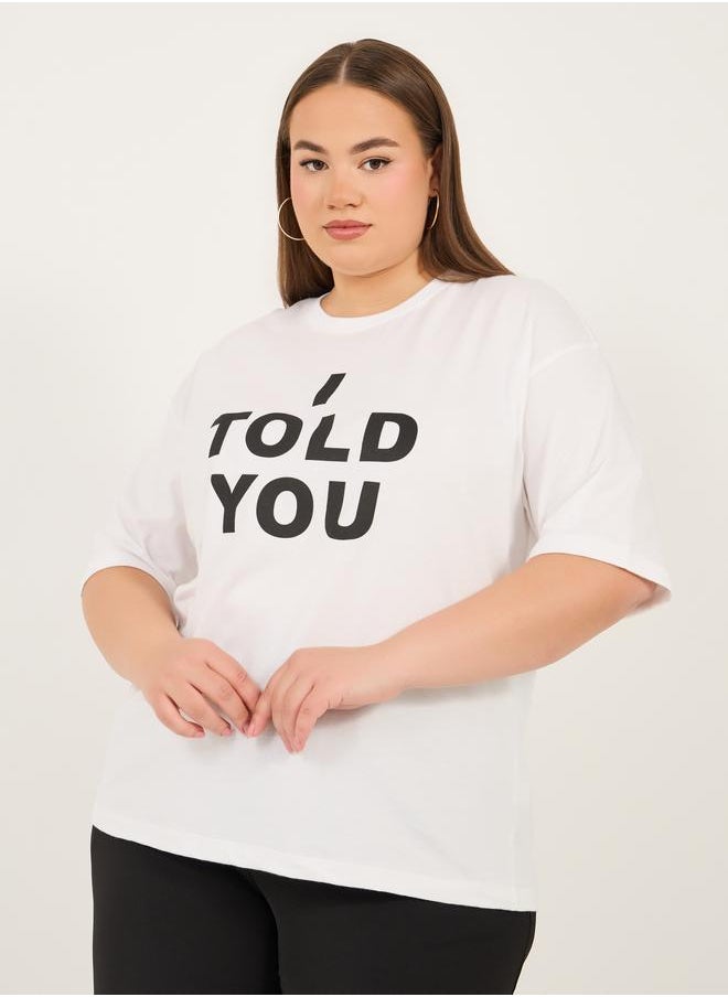 Styli Styli Plus Size Slogan Print Round Neck Oversized T-Shirt  - Image 3