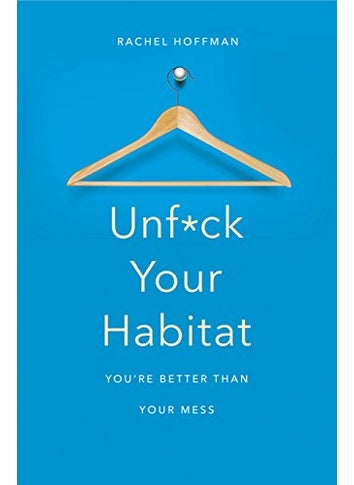 Unfck Your Habitat Youre Better Than Your Mess - pzsku/Z7E030A2FD89B621969A3Z/45/1744112594/b2c029be-c419-4335-a1b7-45610d57466a