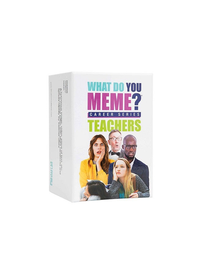 WHAT DO YOU MEME? Teacher's Edition - The Hilarious Party Game for Teachers - Image 1