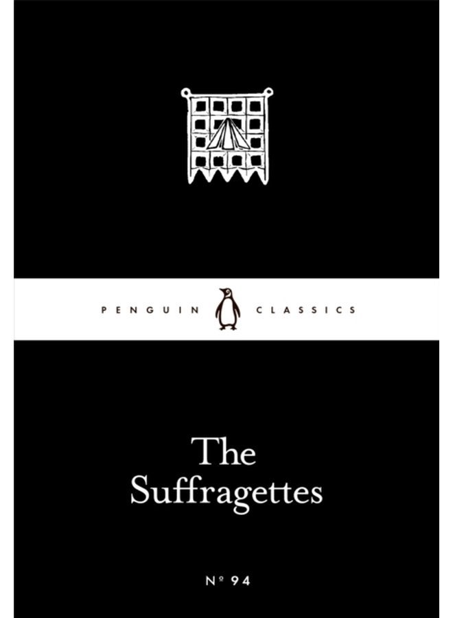 The Suffragettes - Paperback
