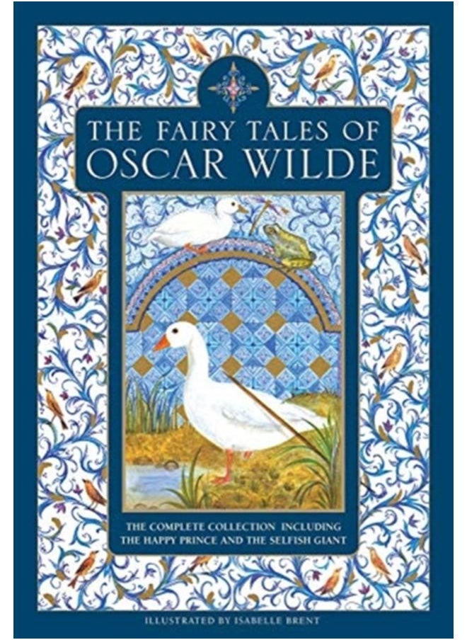 The Fairy Tales of Oscar Wilde : The complete collection including The Happy Prince and The Selfish Giant 