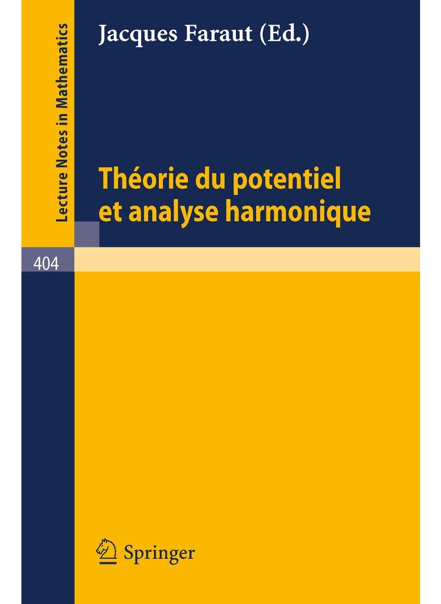 Theorie du Potentiel et Analyse Harmonique 