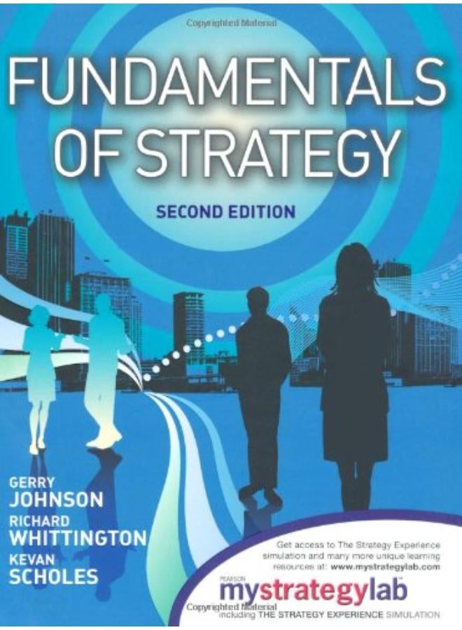 Fundamentals of Strategy with MyStrategyLab and the Strategy Experience Simulation
