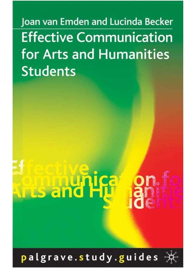 Effective Communication for Arts and Humanities Students 