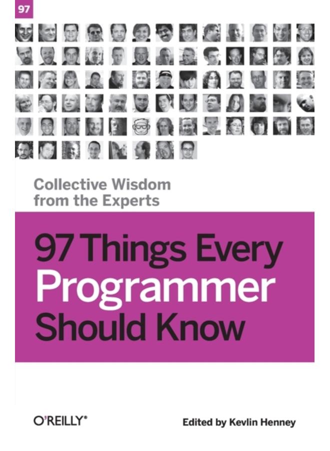 97 Things Every Programmer Should Know (Oreilly)