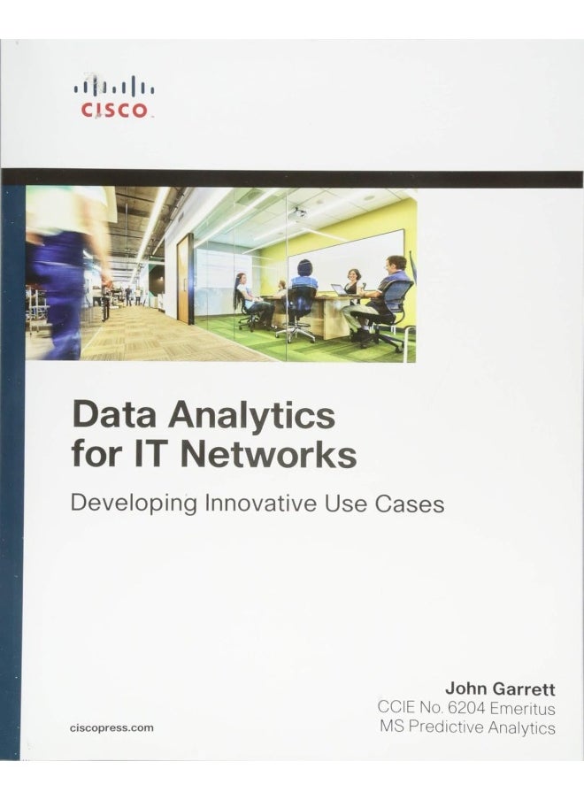 Data Analytics for IT Networks: Developing Innovative Use Cases  - Image 1