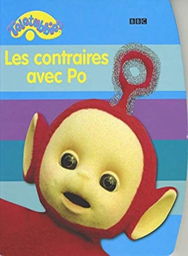 Les contraires avec Po