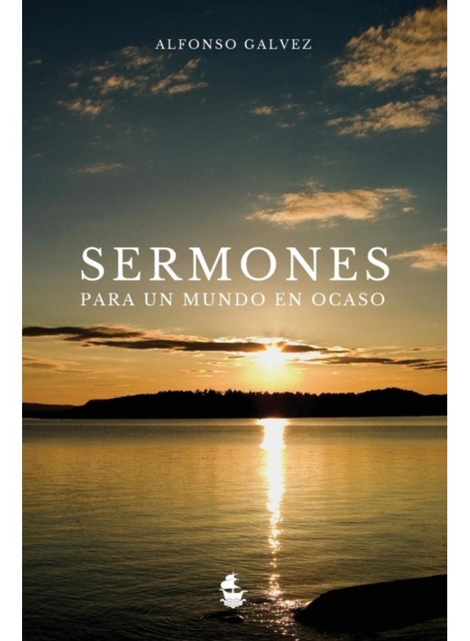 Sermones para un Mundo en Ocaso - Hardback