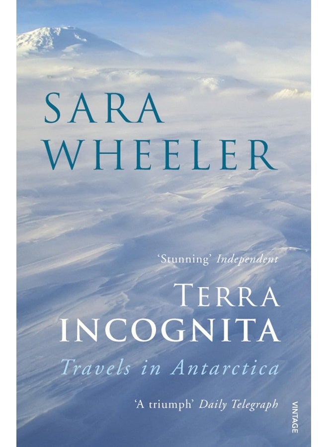 Terra Incognita: Travels in Antarctica