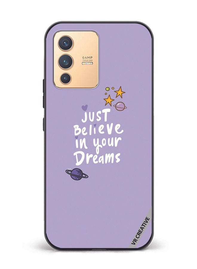 VR CREATIVE Protective Case Cover For Vivo V23 5G Just Believe In Your Dreams Design Multicolour - Image 1