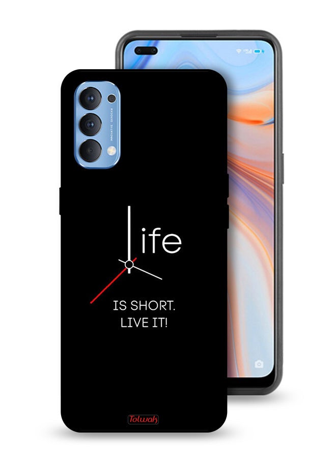 Tolwak Oppo Reno4 4G Protective Case Cover Life Is Short Live It  - Image 1