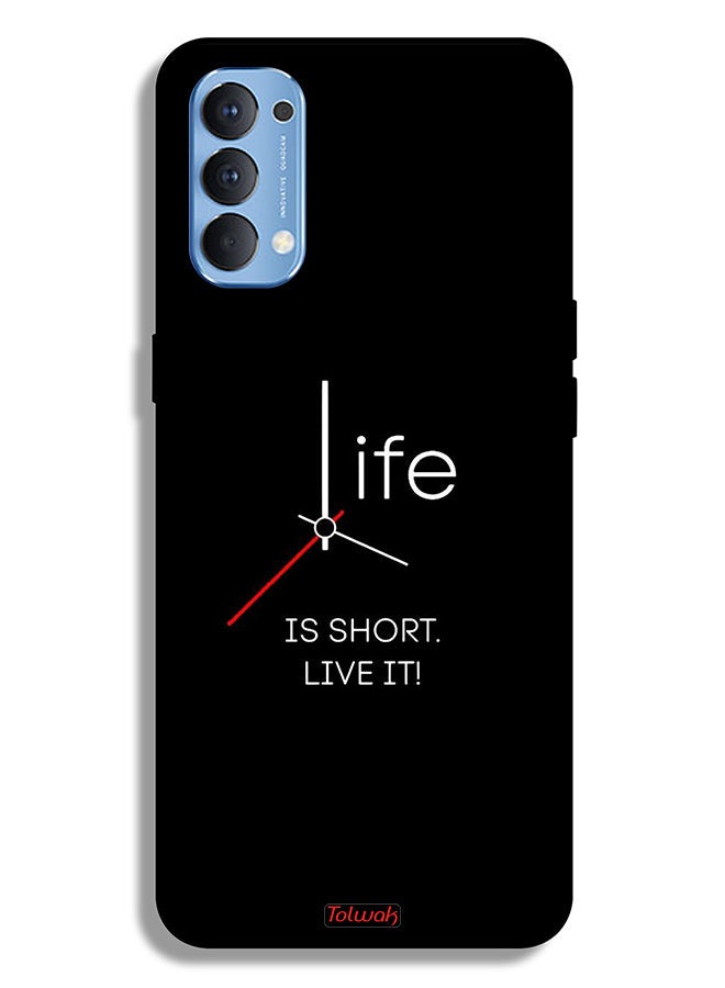 Tolwak Oppo Reno4 4G Protective Case Cover Life Is Short Live It  - Image 2