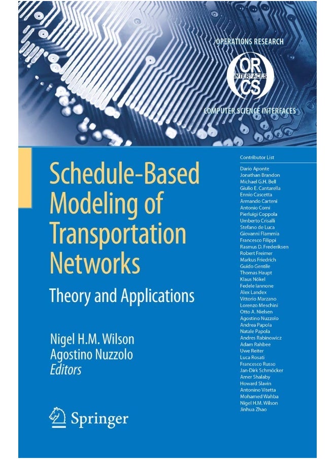 Schedule-Based Modeling of Transportation Networks: Theory and applications 