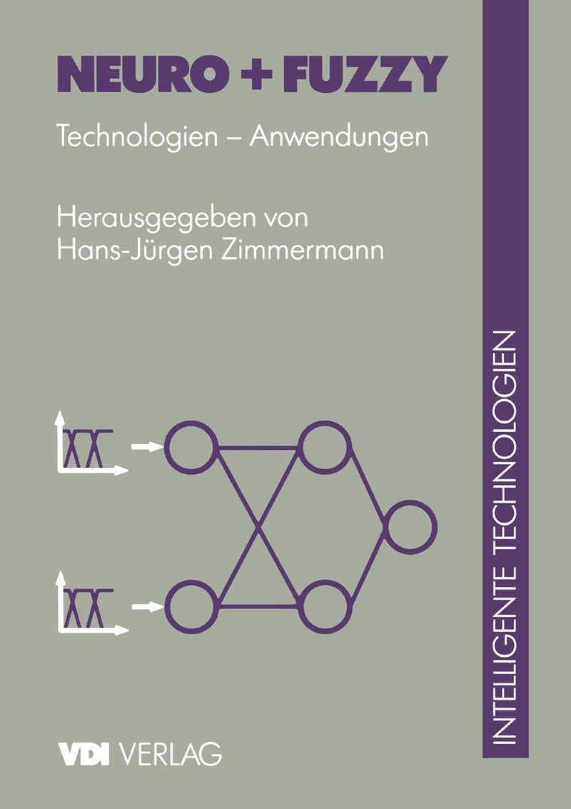 Neuro + Fuzzy: Technologien - Anwendungen 