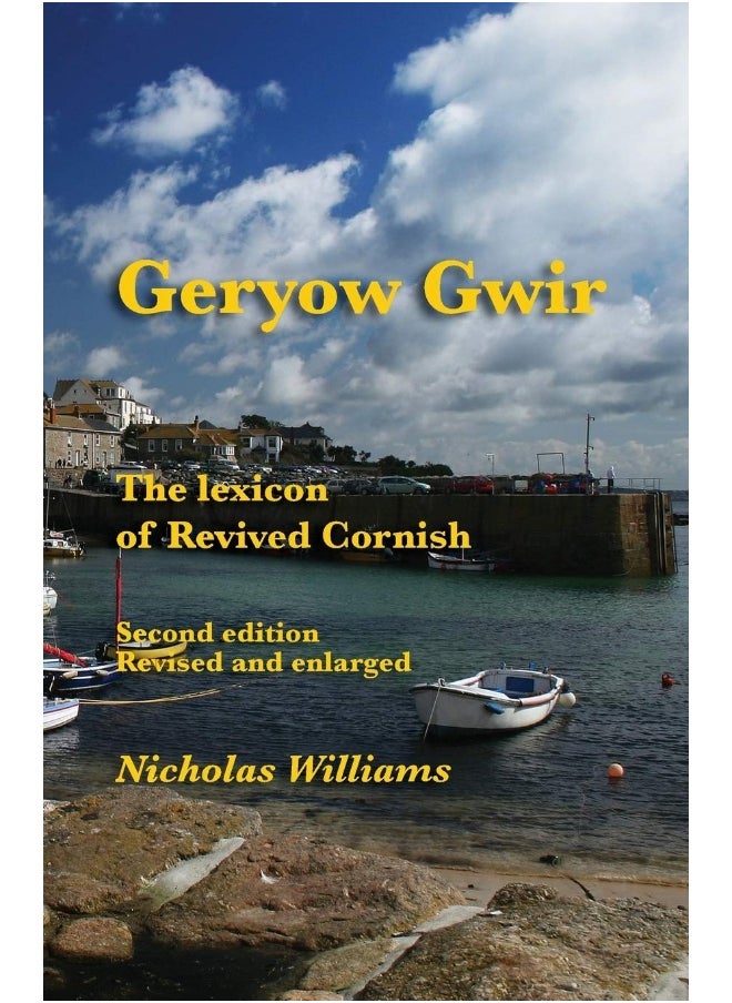Geryow Gwir: The Lexicon of Revived Cornish 