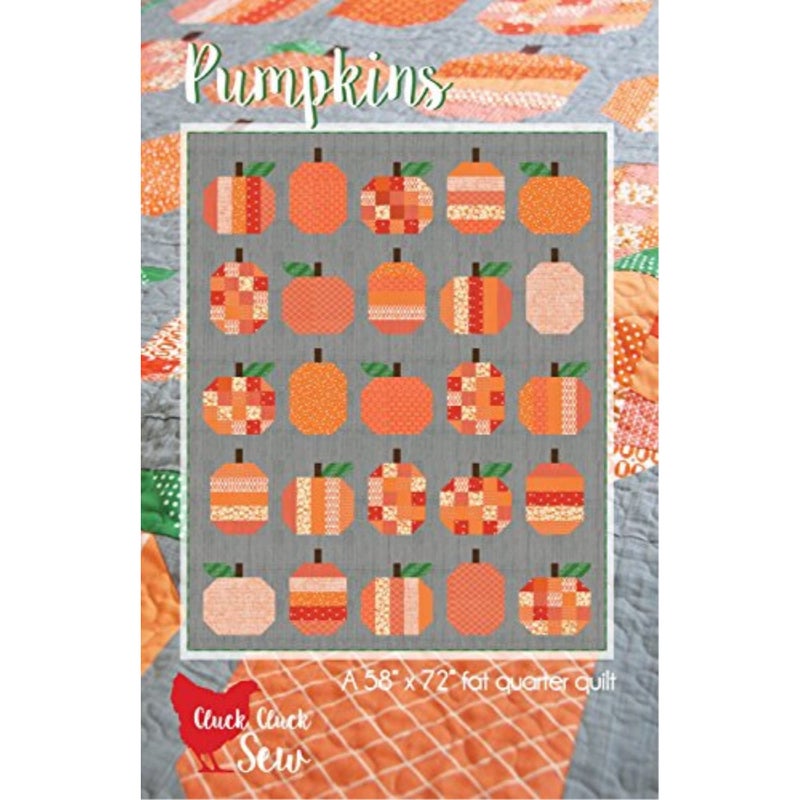 cluck cluck sew Pumpkins Quilt Pattern by Cluck Cluck Sew 167 58 x 72