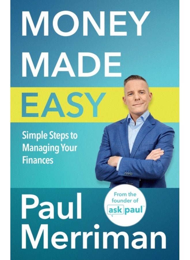 Money Made Easy Simple Steps to Managing Your Finances - Paperback