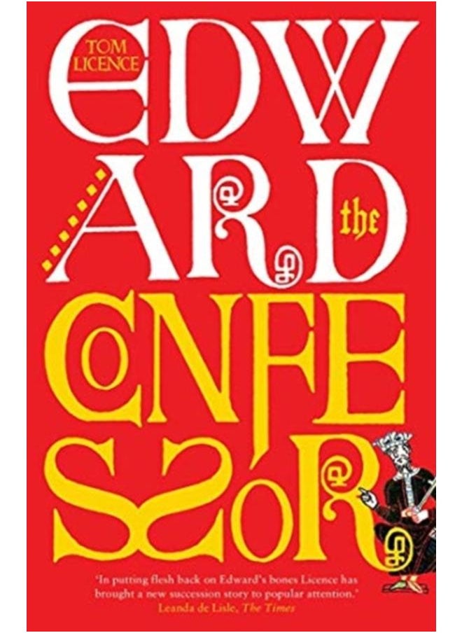 Edward the Confessor : Last of the Royal Blood 