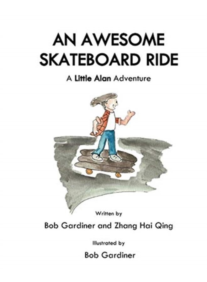 An Awesome Skateboard Ride : A Little Alan Adventure : 4 