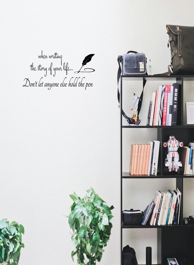MOVANKRO When Writing The Story of Your Life Don’t Let Anyone Else Hold The Pen - Inspirational Quotes Wall Decals Carved Pure Vinyl Home Decoration - Image 5
