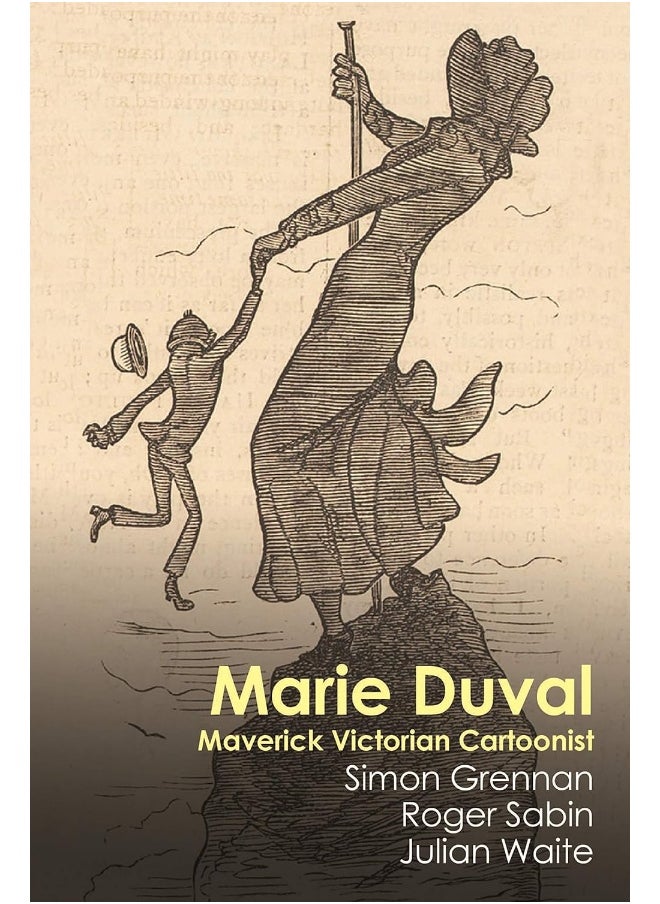 Marie Duval: Maverick Victorian Cartoonist 