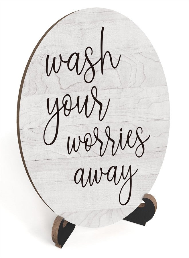 Zmyollo Rustic Funny Bathroom Quote, Round Sign With Stand, 'Wash Your Worries Away' For Shelf or Toilet, Farmhouse Home Decor Gift, A11 - Image 1