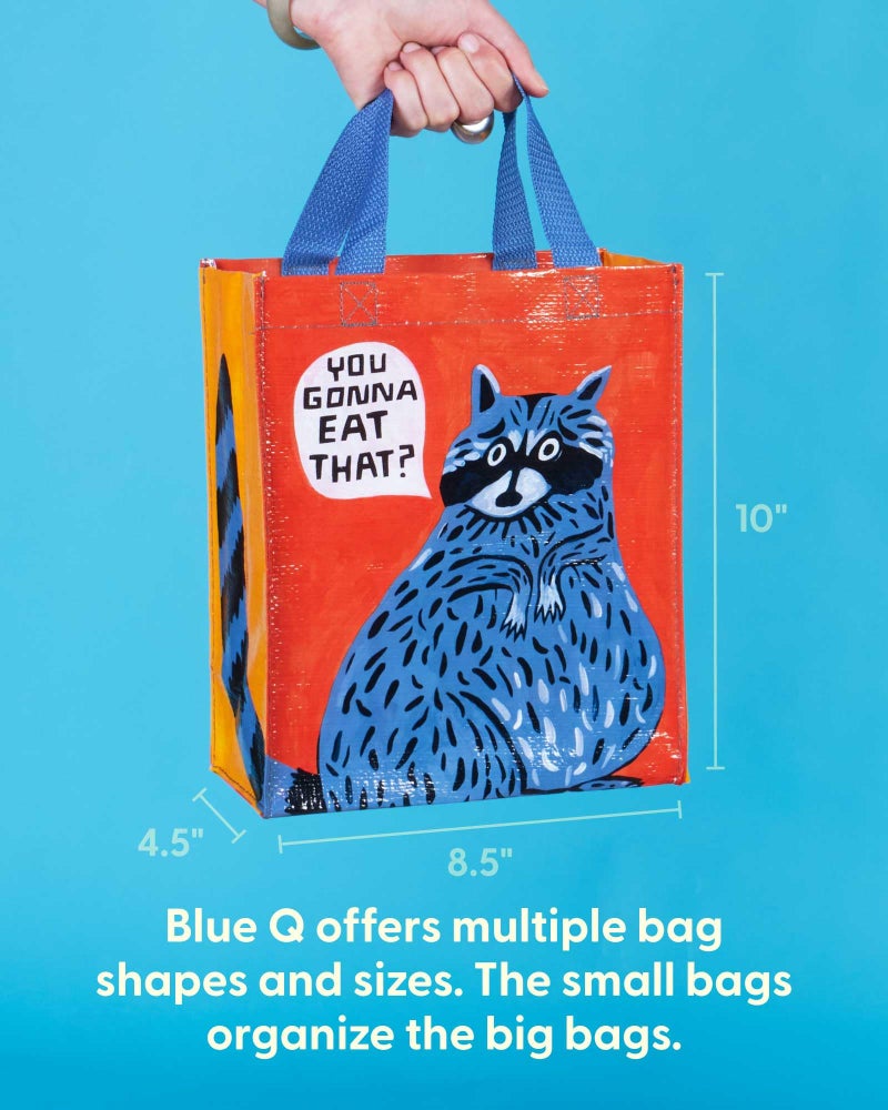 Blue Q Handy Tote Bag - You Gonna Eat That - Recycled & Reusable Sturdy Canvas Shopping Bag with Quirky Art and Handles, 95% Recycled Material Ideal for Lunch, Gift, Groceries 10" h x 8.5" w x 4.5" d - Image 2