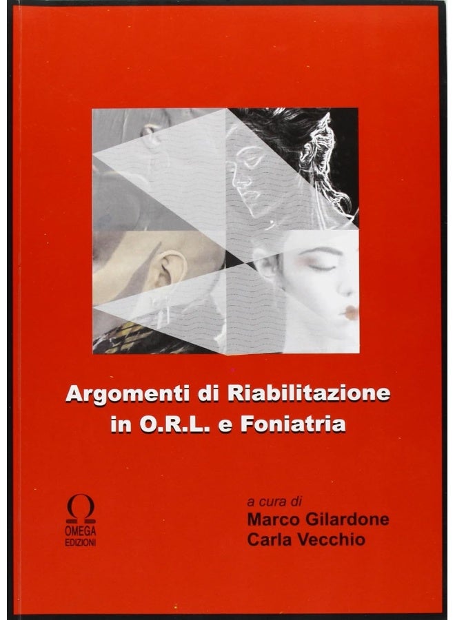 Argomenti di riabilitazione in ORL e foniatria (Scientifica) - Image 1