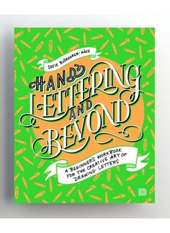 Hand Lettering And Beyond: A Beginner's Workbook for the Creative Art of Drawing Letters  - Image 2