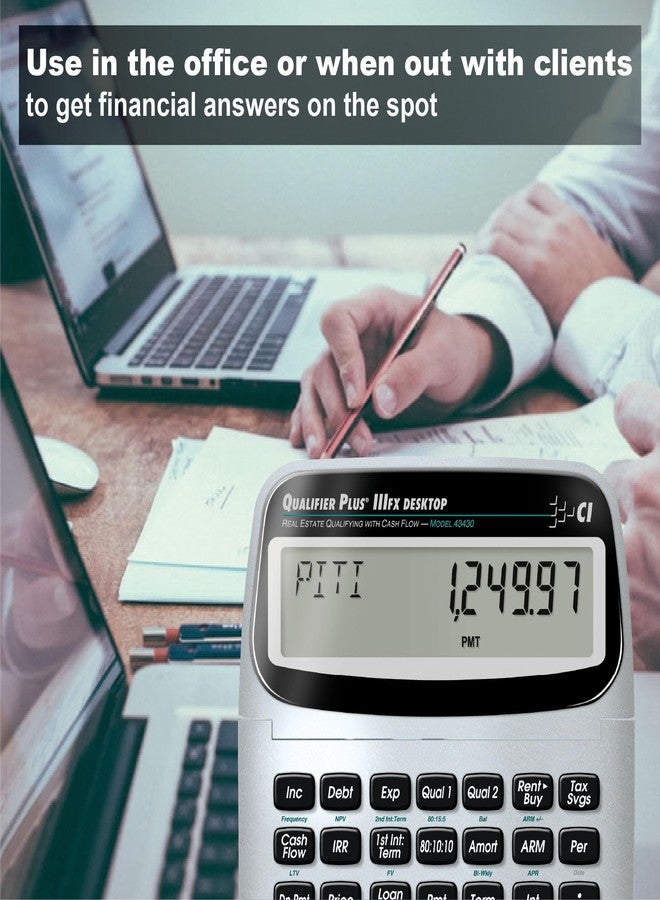 Calculated Industries 43430 Qualifier Plus IIIfx Desktop PRO Real Estate Mortgage Finance Calculator | Clearly-Labeled Keys | Buyer Pre-Qualifying | Payments, Amortizations, ARMs, Combos, FHA/VA, More - Image 4