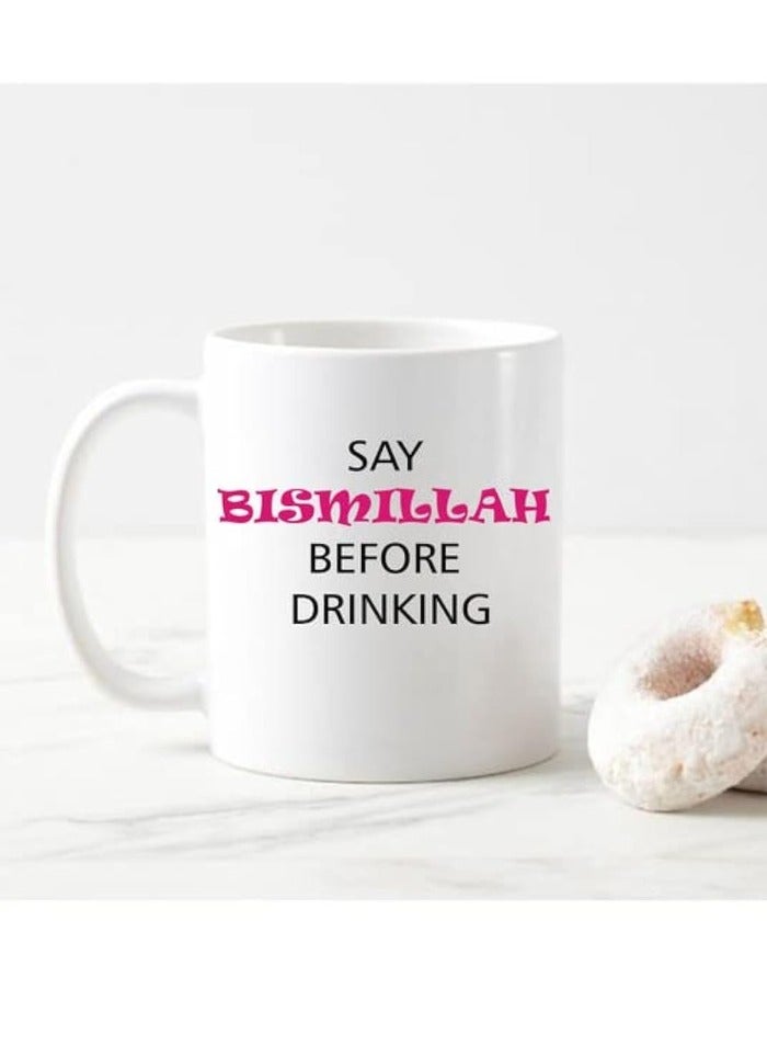 TAJNAN Faith-Inspired Mug – “Bismillah Before Drinking” Print – Daily Dua Ceramic Coffee Cup-Clean Typography Design- - Image 1
