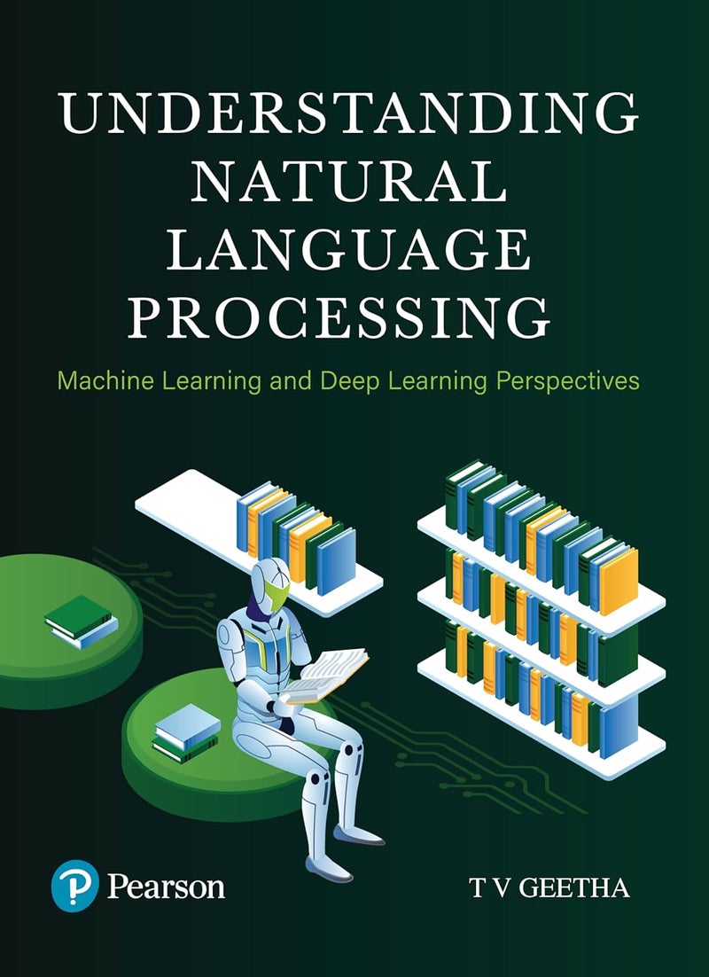 Understanding Natural Language Processing (Machine Learning and Deep Learning Perspectives) - Pearson - Image 1