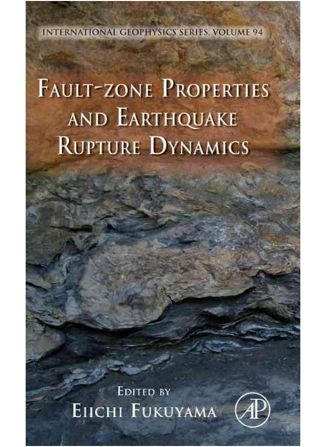 null - Fault-Zone Properties and Earthquake Rupture Dynamics, Volume 94 (International Geophysics) - Image 1
