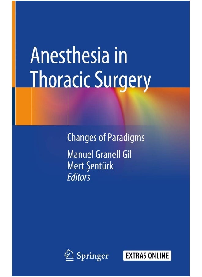 Anesthesia in Thoracic Surgery: Changes of Paradigms 