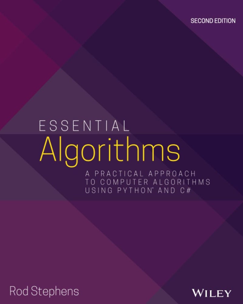 ESSENTIAL ALGORITHMS: A PRACTICAL APPROACH TO COMPUTER ALGORITHMS USING PYTHON AND C# P 2E - Image 1