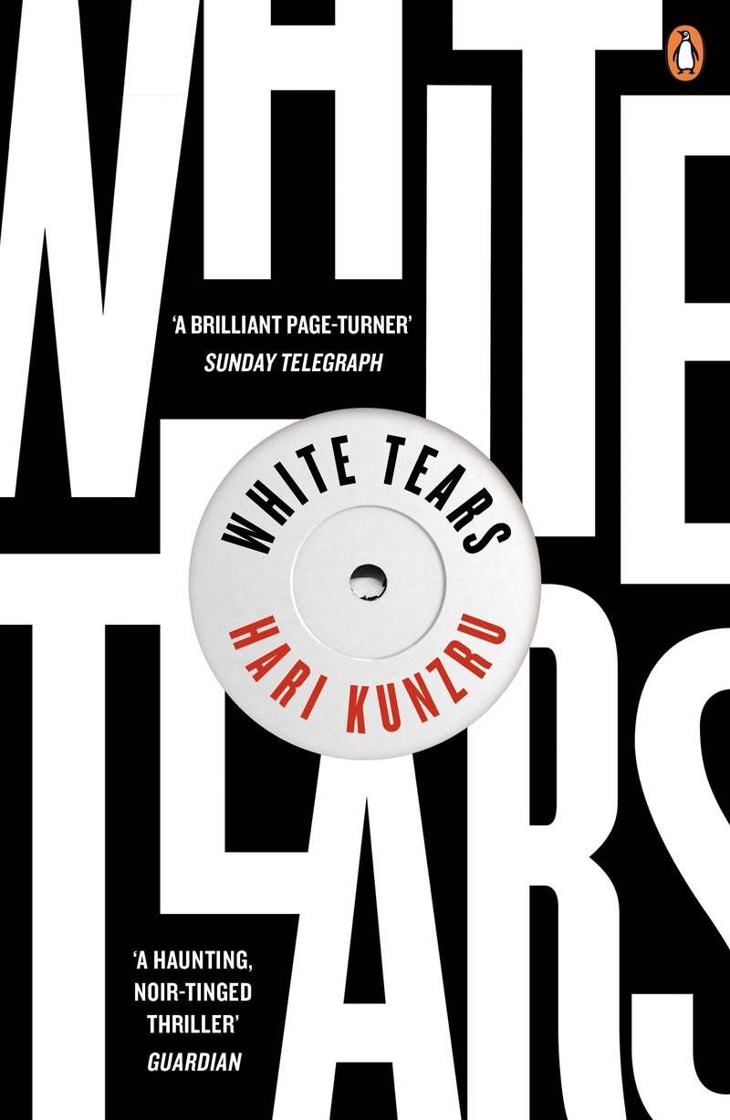 White Tears: A Haunting Obsession with Music Unravels Two Young Men | Authored by Hari Kunzru | Paperback | Published by Penguin | Gripping Literary & Psychological Mystery Fiction