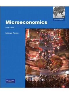 Microeconomics plus MyEconLab XL: Global Edition
