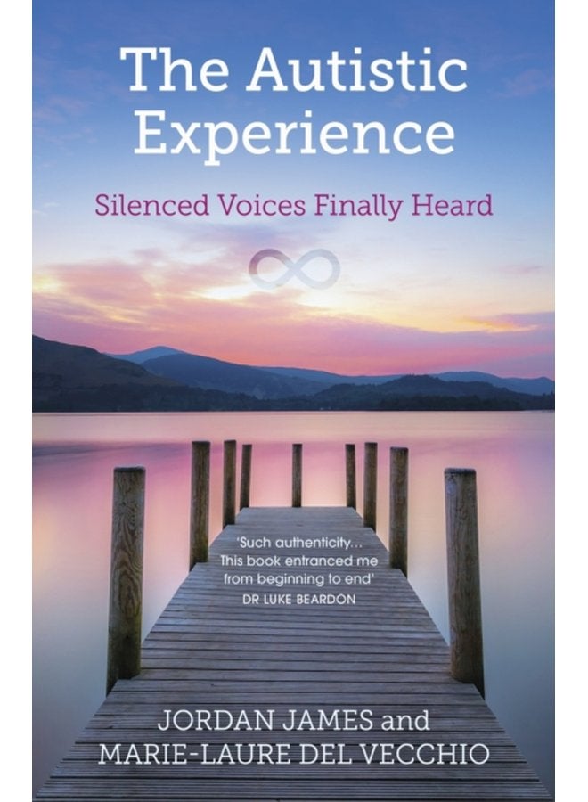 The Autistic Experience Silenced Voices Finally Heard - Paperback