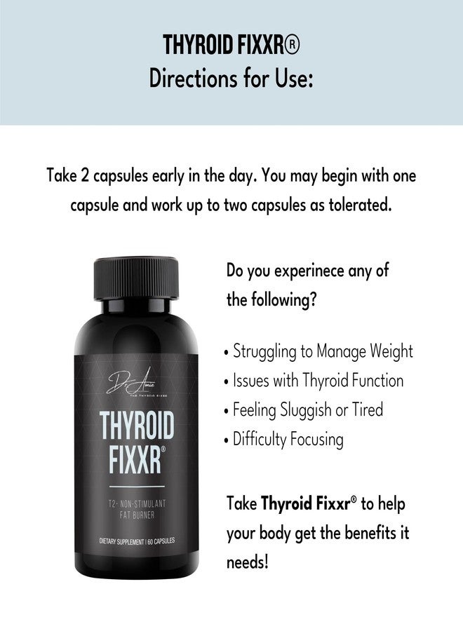 Fixxr Thyroid Support by Dr. Amie | T2 Thyroid Supplement | 30 Day Supply, 60 Capsules - Image 4