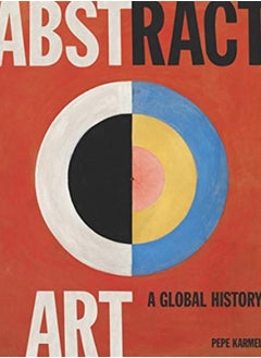 Abstract Art: A Global History 