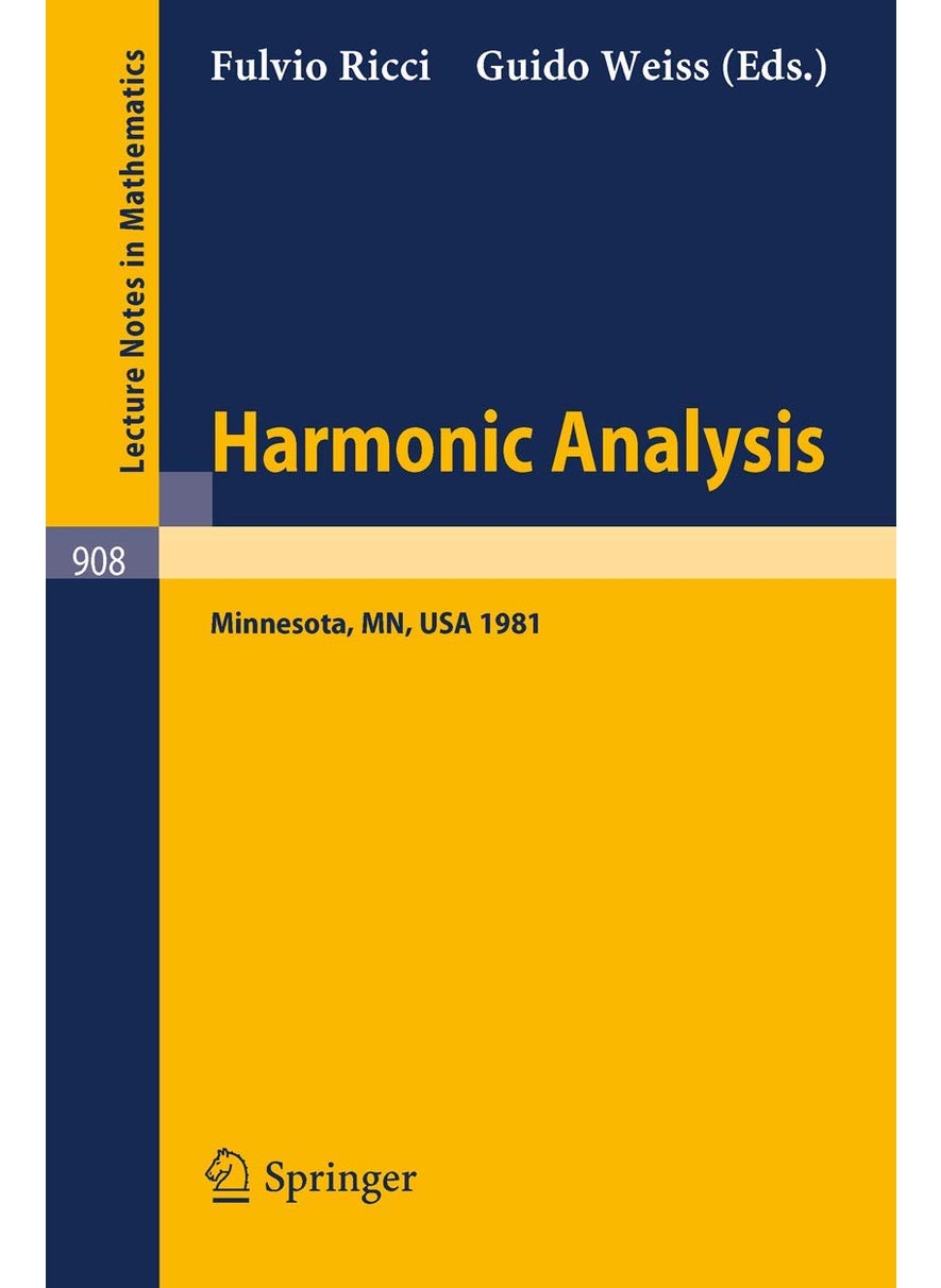 Harmonic Analysis: Proceedings of a Conference Held at the University of Minnesota, Minneapolis, April 20-30, 1981 