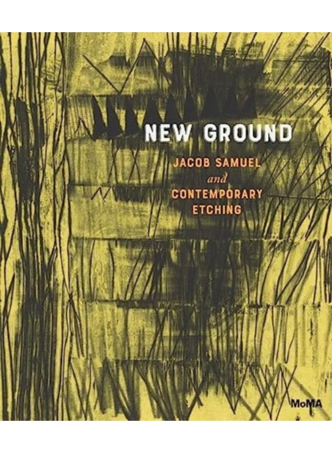 New Ground: Jacob Samuel and Contemporary Etching 
