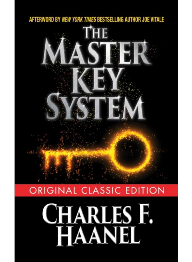 The Master Key System (Original Classic Edition) 
